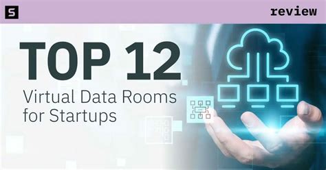 11 Best Virtual Data Room Providers for Startups in 2024.